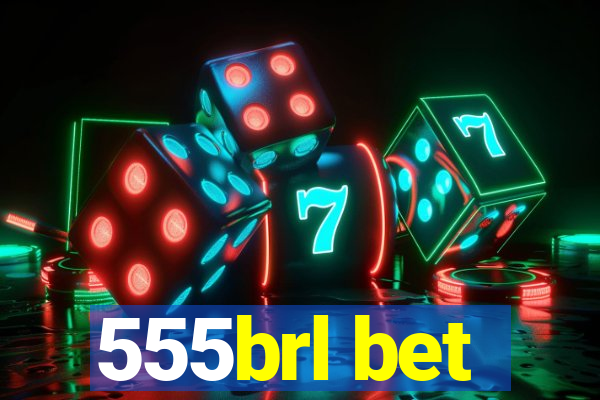 555brl bet